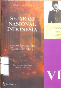 Image of Sejarah Nasional Indonesia VI : Zaman Jepang dan Zaman Republik