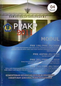 MODUL  PMK 196/PMK.05/2008, PMK 40PMK.05/2009, PMK 201/PMK.06/2010, PMK 255/PMK.05/2010