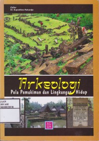 Image of Arkeologi Pola Pemukiman dan Lingkungan Hidup
