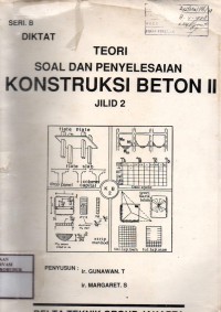 Image of Teori Soal Dan Penyelesaian Konstruksi Beton II Jilid 2