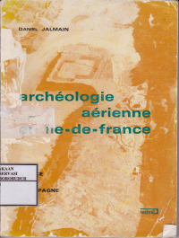Archeologie Aerienne en Ile-de-France