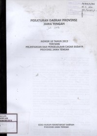 Image of Peraturan Daerah Provinsi Jawa Tengah Nomor 10 Tahun 2013 Tentang Pengelolaan Cagar Budaya Provinsi Jawa Tengah